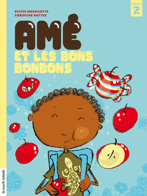 cover image of Amé et les bons bonbons